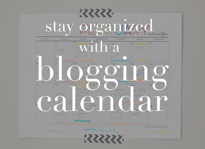 How to keep your blogging calendar organized- Abby Grace Photography