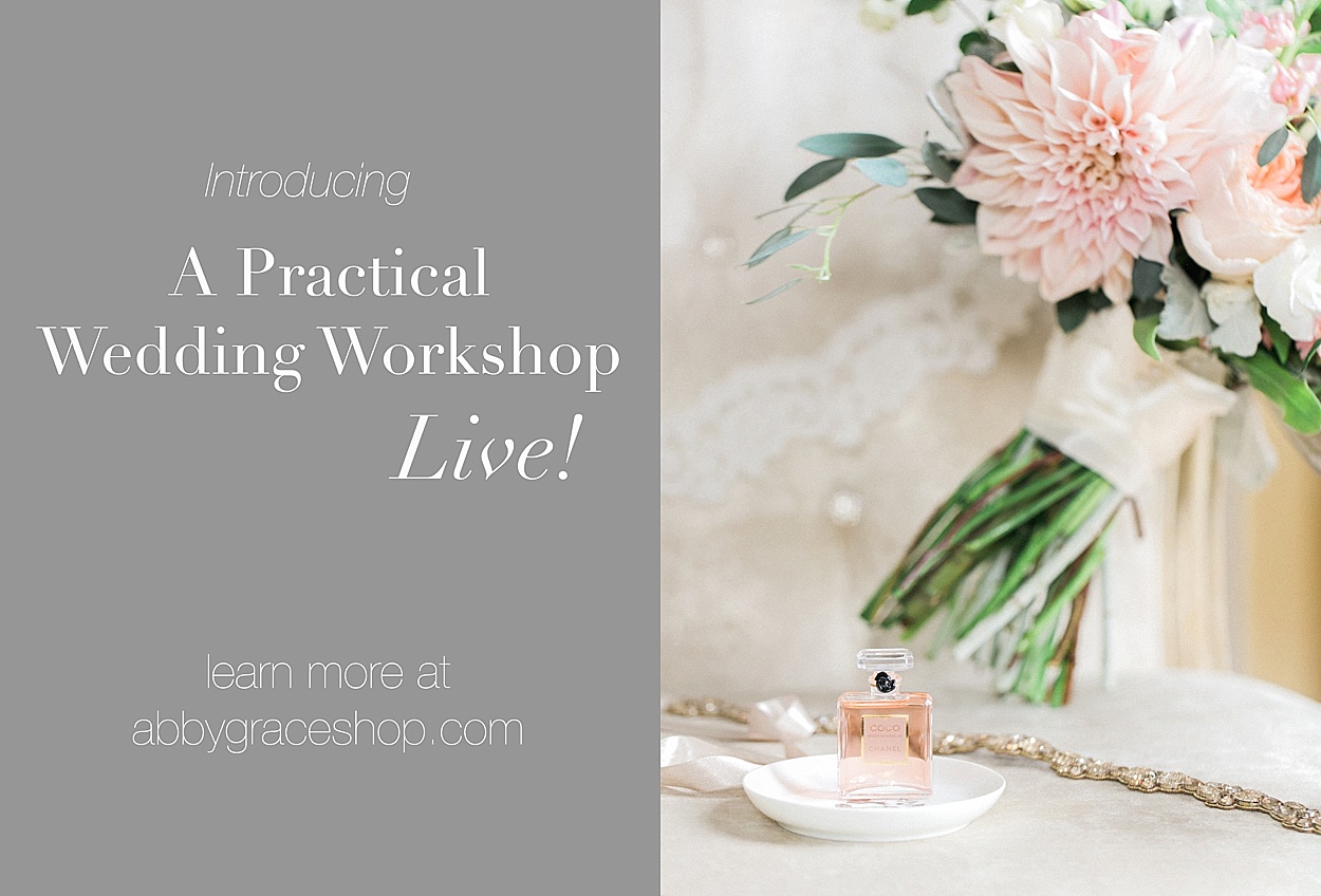A Practical Wedding Workshop Live with Abby Grace
