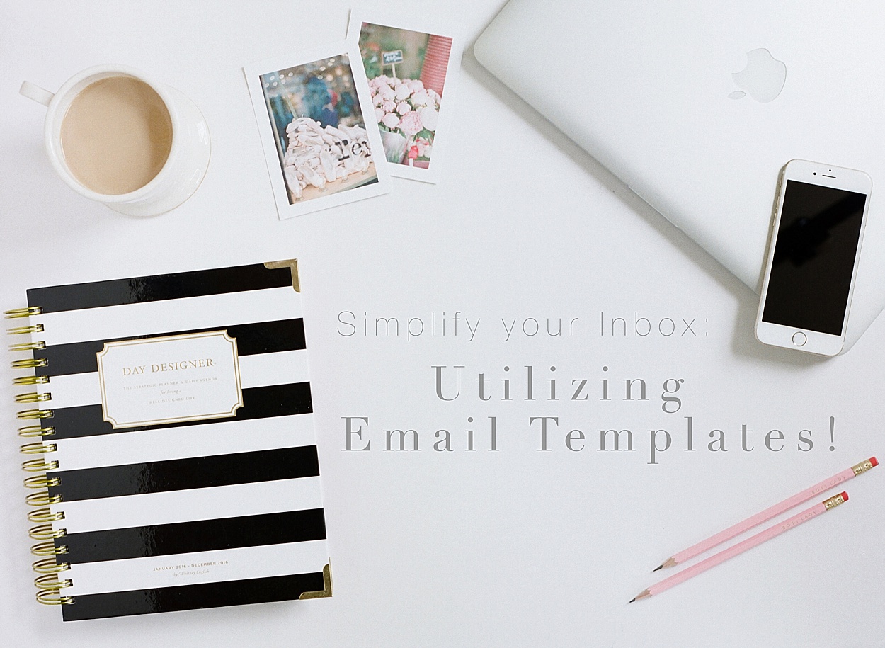 Simplify your inbox life- utilizing email templates!